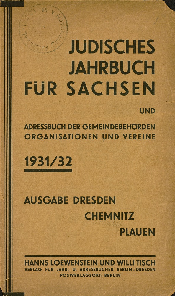 Judisches Jahrbuch fur Sachsen und Adressbuch der Gemeindebehorden, Organisationen und Vereine 1931/32